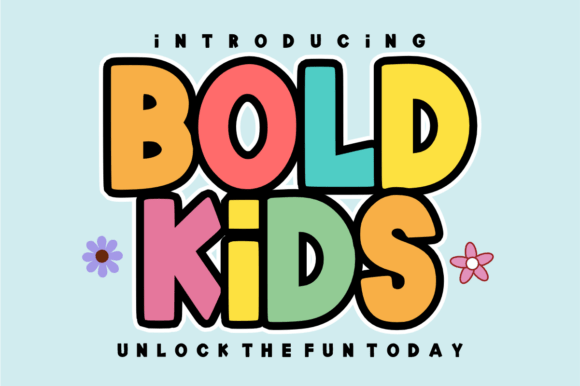 Bold Kids: The Playful Display Font for Big Ideas