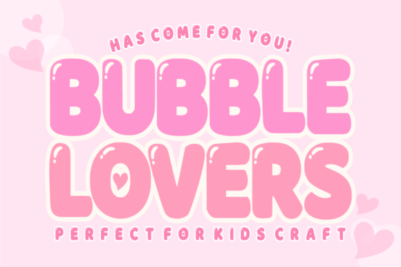 Bubble Lovers: The Ultimate Playful Bubble Font for Joyful Designs