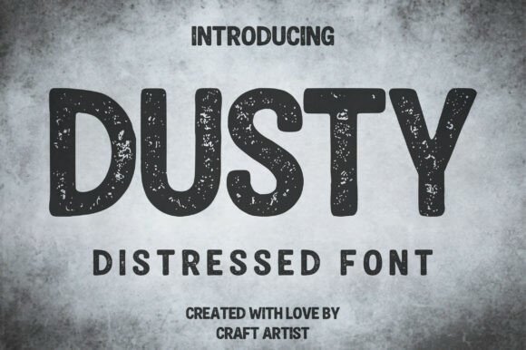 Dusty: The Vintage Distressed Typeface for Authentic Designs